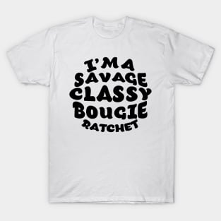 I'm a Savage Black and White T-Shirt